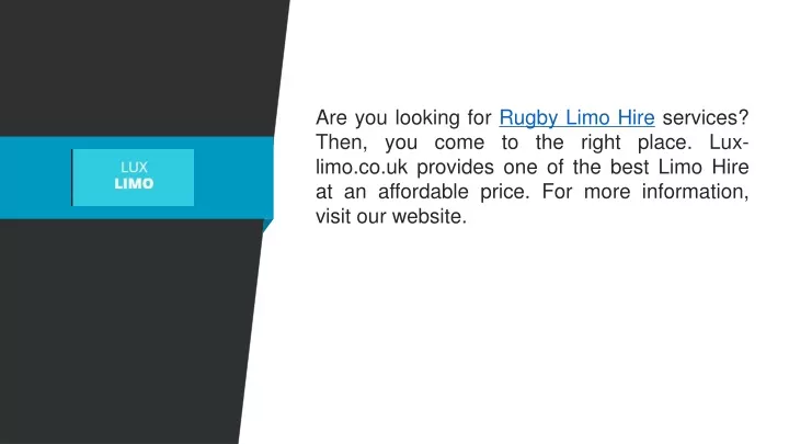 are you looking for rugby limo hire services then