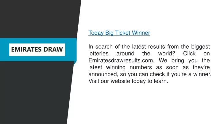 today big ticket winner in search of the latest