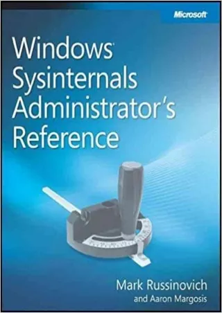EBOOK Windowsreg Sysinternals Administrator s Reference