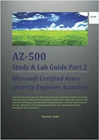 DOWNLOAD AZ 500 Study Lab Guide Part 2 Microsoft Certified Azure Security Engineer