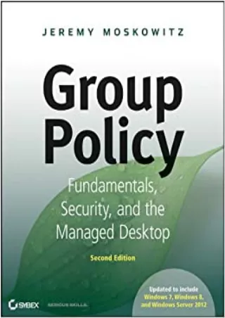 EBOOK Group Policy Fundamentals Security and the Managed Desktop