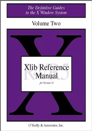 EBOOK XLIB Reference Manual R5 The Definitive Guides to the X Window System