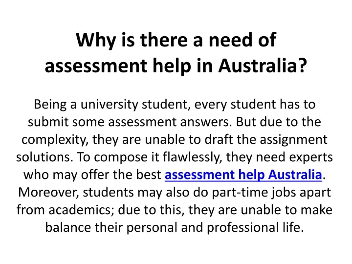 why is there a need of assessment help in australia