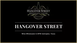 Hangover Street | Wine Wholesaler | Carrollton, TX