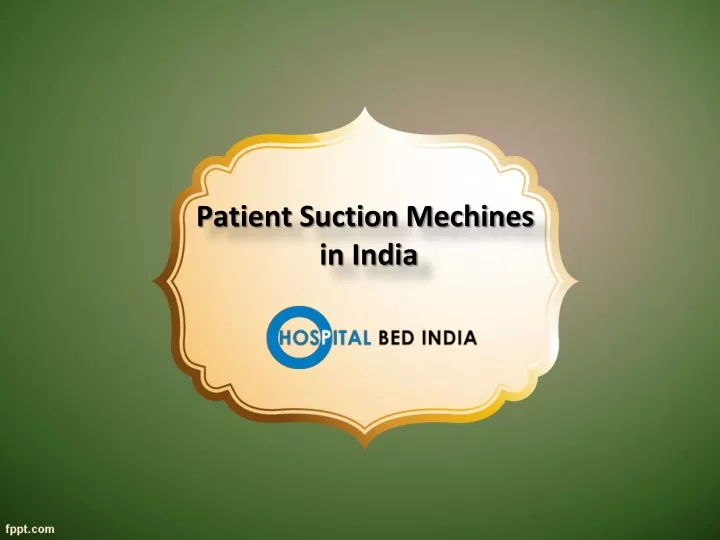 patient suction mechines in india