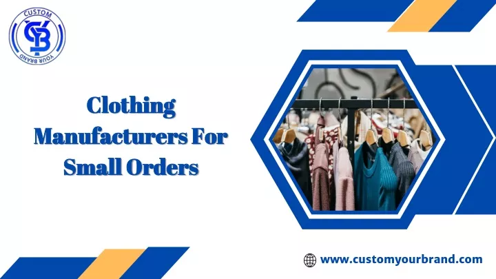 clothing manufacturers for small orders