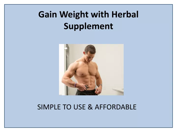 gain weight with herbal supplement