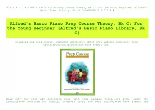 #^R.E.A.D.^ Alfred's Basic Piano Prep Course Theory  Bk C For the Young Beginner (Alfred's Basic Piano Library  Bk C) ^D