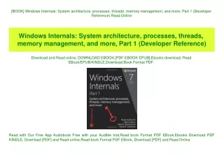[BOOK] Windows Internals System architecture  processes  threads  memory management  and more  Part 1 (Developer Referen