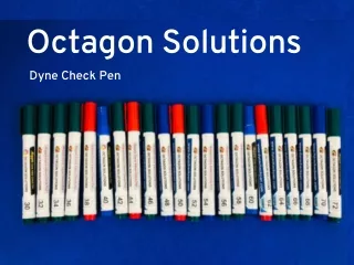 Octagon Solutions  Dyne Check Pen