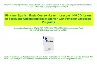 Download EBOoK@ Pimsleur Spanish Basic Course - Level 1 Lessons 1-10 CD Learn to Speak and Understand Basic Spanish with