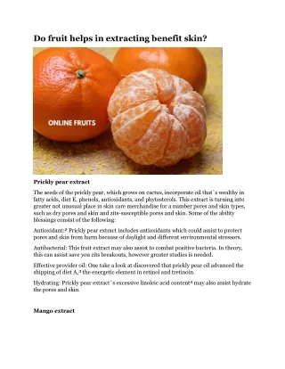 do fruit helps in extracting benefit skin