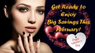Get Ready to Enjoy Big Savings This February