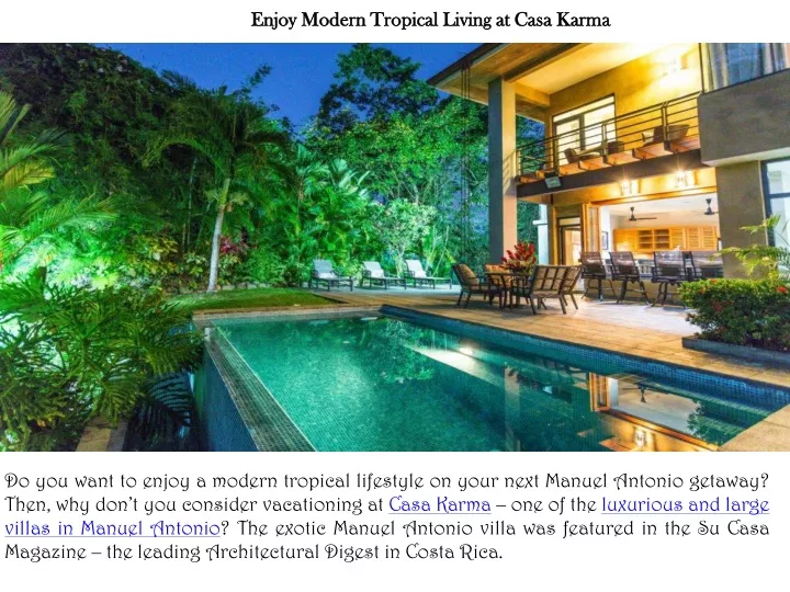 enjoy modern tropical living at casa karma