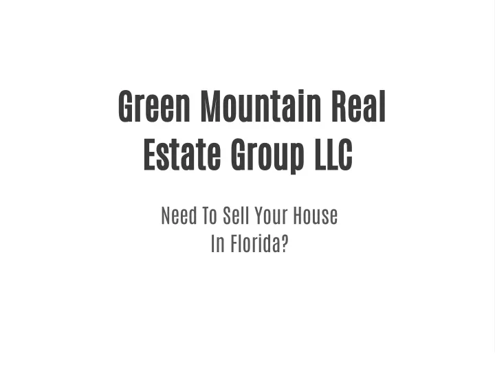 green mountain real estate group llc
