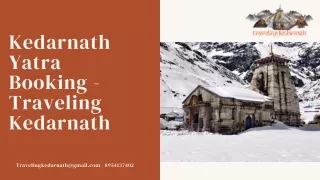 kedarnath yatra booking Packages- Traveling kedarnath