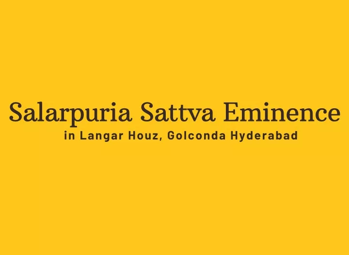 salarpuria sattva eminence in langar houz