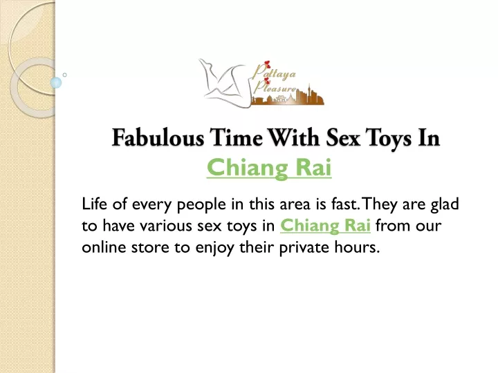 fabulous time with sex toys in chiang rai