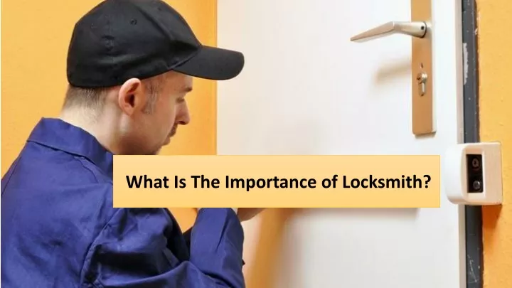 what is the importance of locksmith