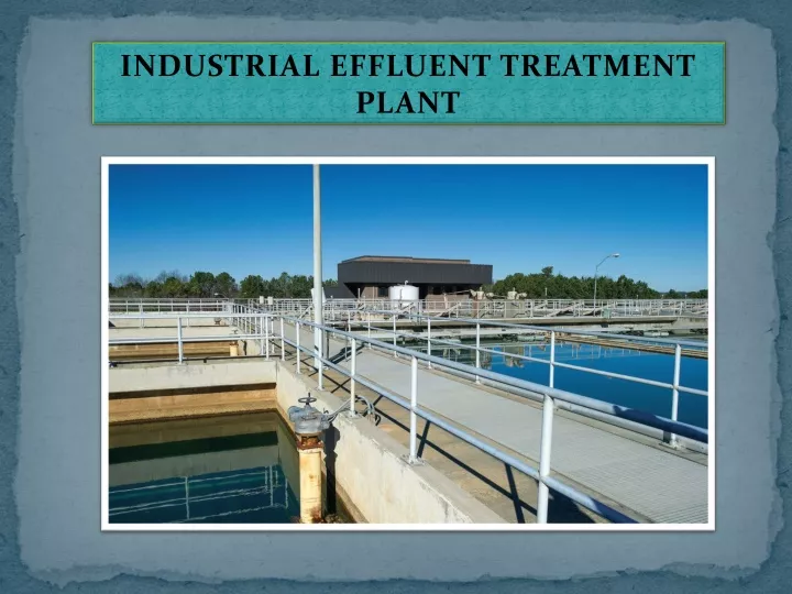 industrial effluent treatment plant