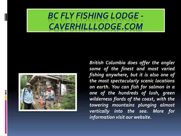 bc fly fishing lodge caverhilllodge com
