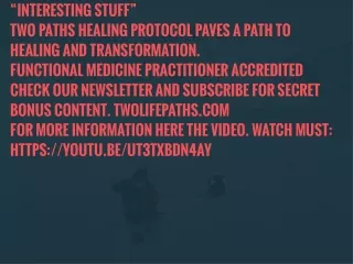 interesting stuff two paths healing protocol