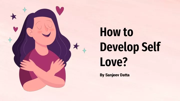 how to develop self love