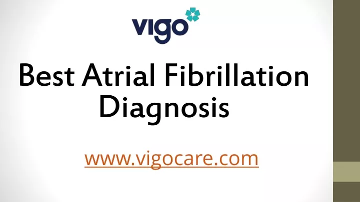 best atrial fibrillation diagnosis