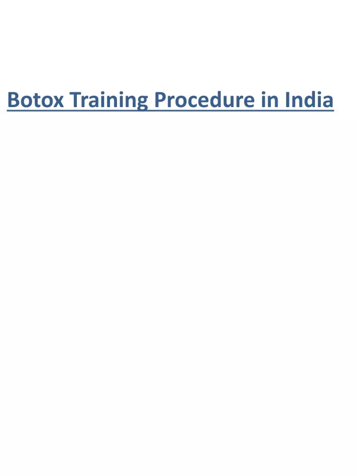 botox training procedure in india