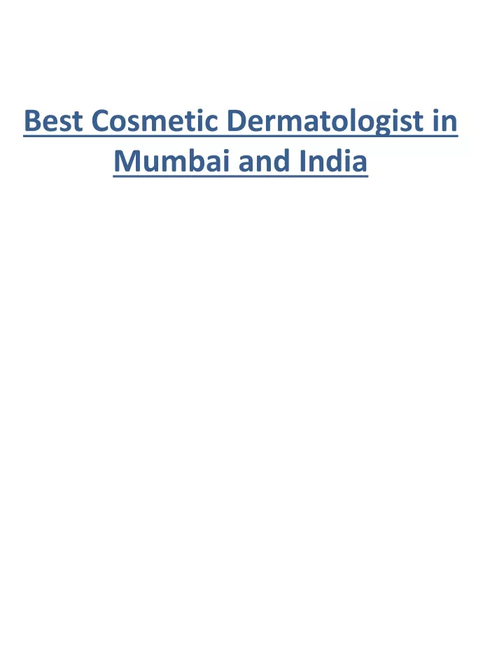 best cosmetic dermatologist in mumbai and india