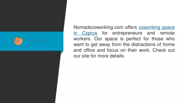 nomadscoworking com offers coworking space