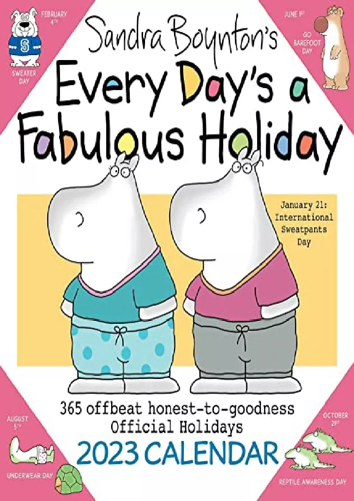 PPT D!OWNLOAD Sandra Boynton's Every Day's a Fabulous Holiday 2023