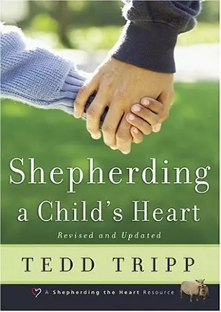 [READ] BOOK Shepherding a Child's Heart
