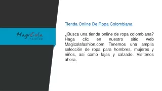 La mejor calidad de ropa colombiana original  Magicolafashion.com