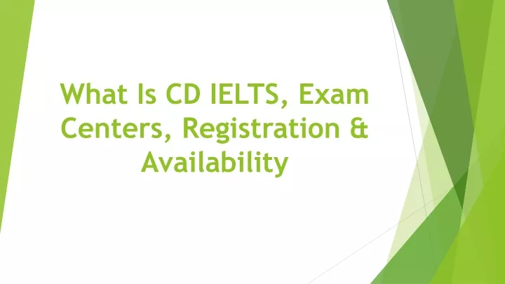 what is cd ielts exam centers registration availability