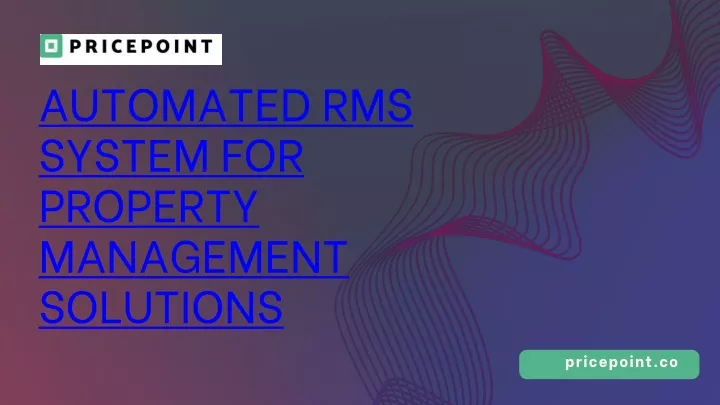 automated rms system for property management