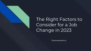 The Right Factors to Consider for a Job Change in 2023