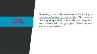 Commercial Roofer In Kelso Wa  Gr-roofing.com