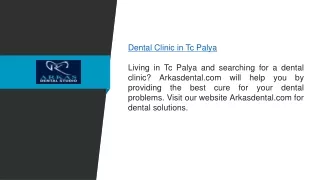 Dental Clinic In Tc Palya  Arkasdental.com