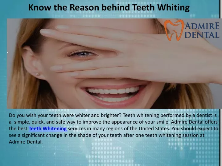 know the reason behind teeth whiting