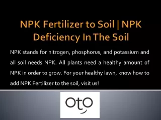 NPK Fertilizer to Soil | NPK Deficiency In The Soil