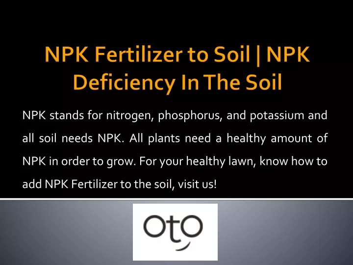 npk fertilizer to soil npk deficiency in the soil