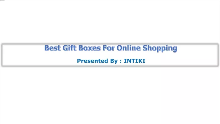 best gift boxes for online shopping