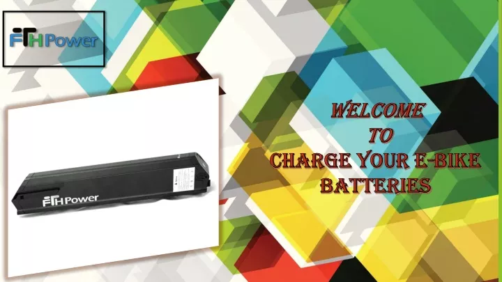 welcome to charge your e bike batteries