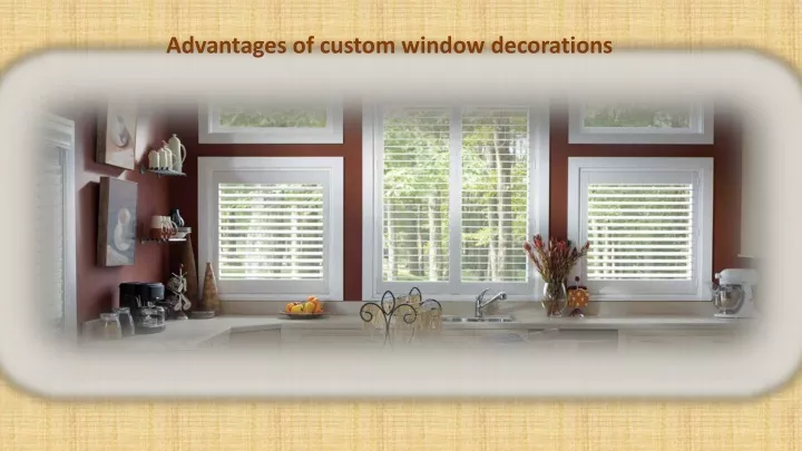 advantages of custom window decorations