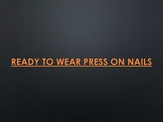 r eady to wear press o n n ails