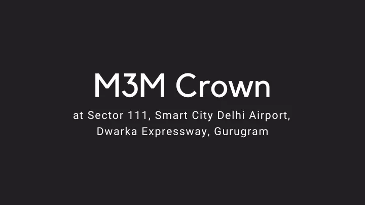 m3m crown
