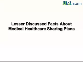 Lesser Discussed Facts About Medical Healthcare Sharing Plans