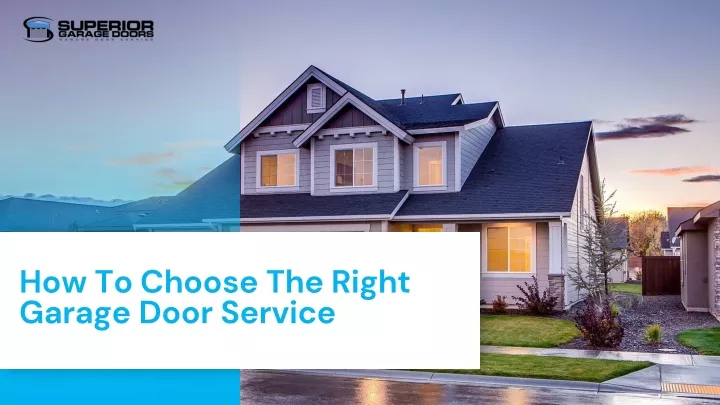 how to choose the right garage door service