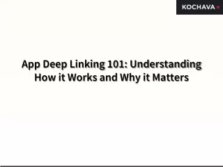 App Deep Linking 101 Understanding How it Works and Why it Matters
